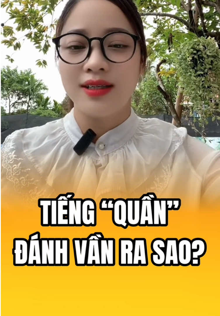 Quần và cách đánh vần. Mời ba mẹ tham khảo để hướng dẫn con nhé #xuhuong #giaovientieuhoc #danhvantiengviet 