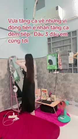 Vì đồng tiền mà e tiếp tục tăng ca#congnhan #congnhanngheo #lamcadem #xuhuong #fyp 