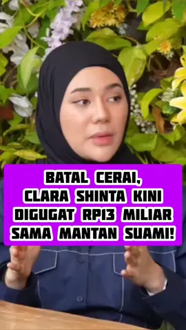 Clara Shinta Digugat Mantan Rp13 Miliar #clarashinta #selebritisindonesia #artisindonesia #kabarartisterbaru #infoseleb #beritaartis #gosipartis #gosipviral #gosip