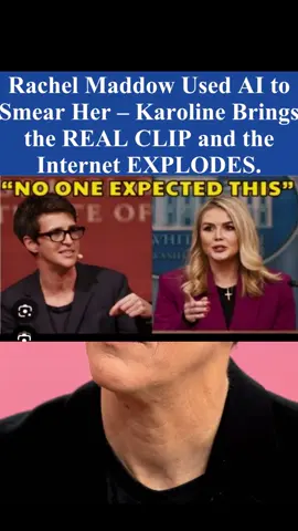 Rachel Maddow Used AI to Smear Her – Karoline Brings the REAL CLIP and the Internet EXPLODES.#drama #usa #karolineleavitt2025 