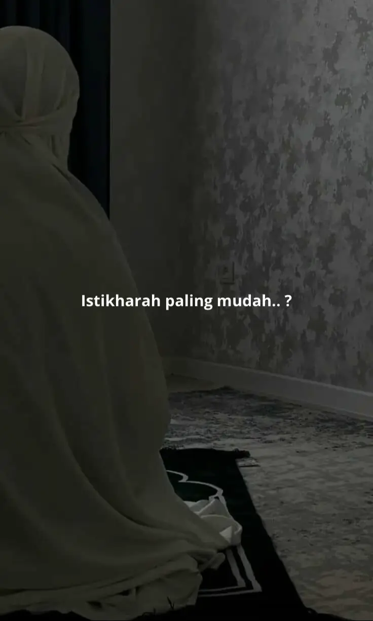 Sholat istikharah #islamic_video #fyp #foryou #muslim #doa 
