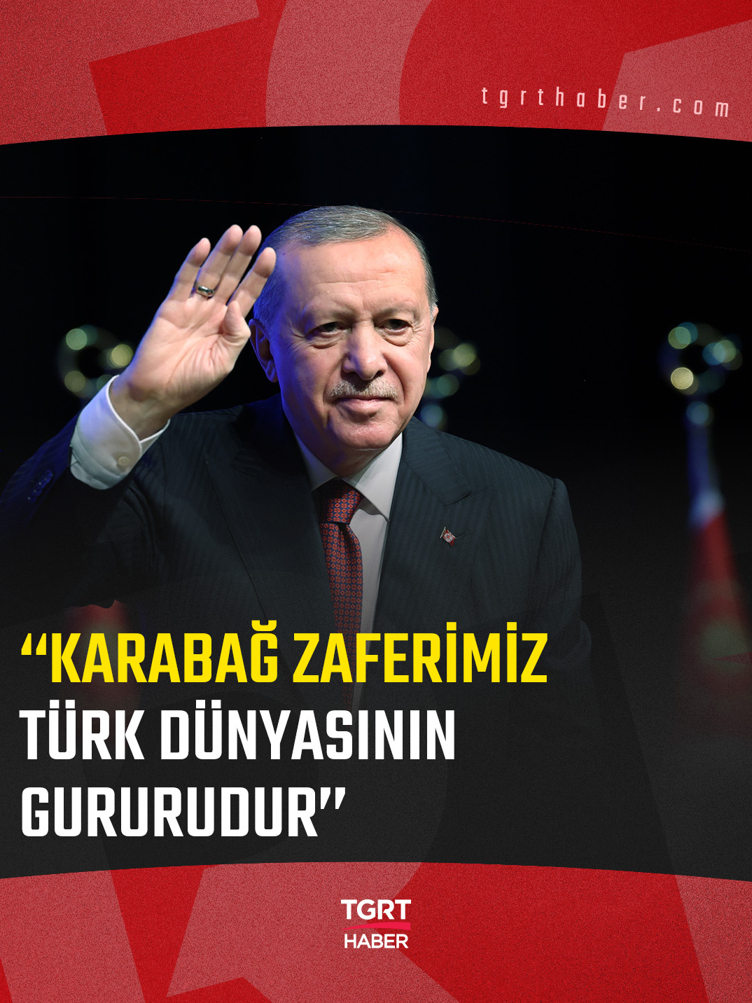 Cumhurbaşkanı Erdoğan, Azerbaycan'ın Zafer Günü sebebiyle düzenlenen törende konuştu. Karabağ zaferinin önemini hatırlatan Erdoğan, 
