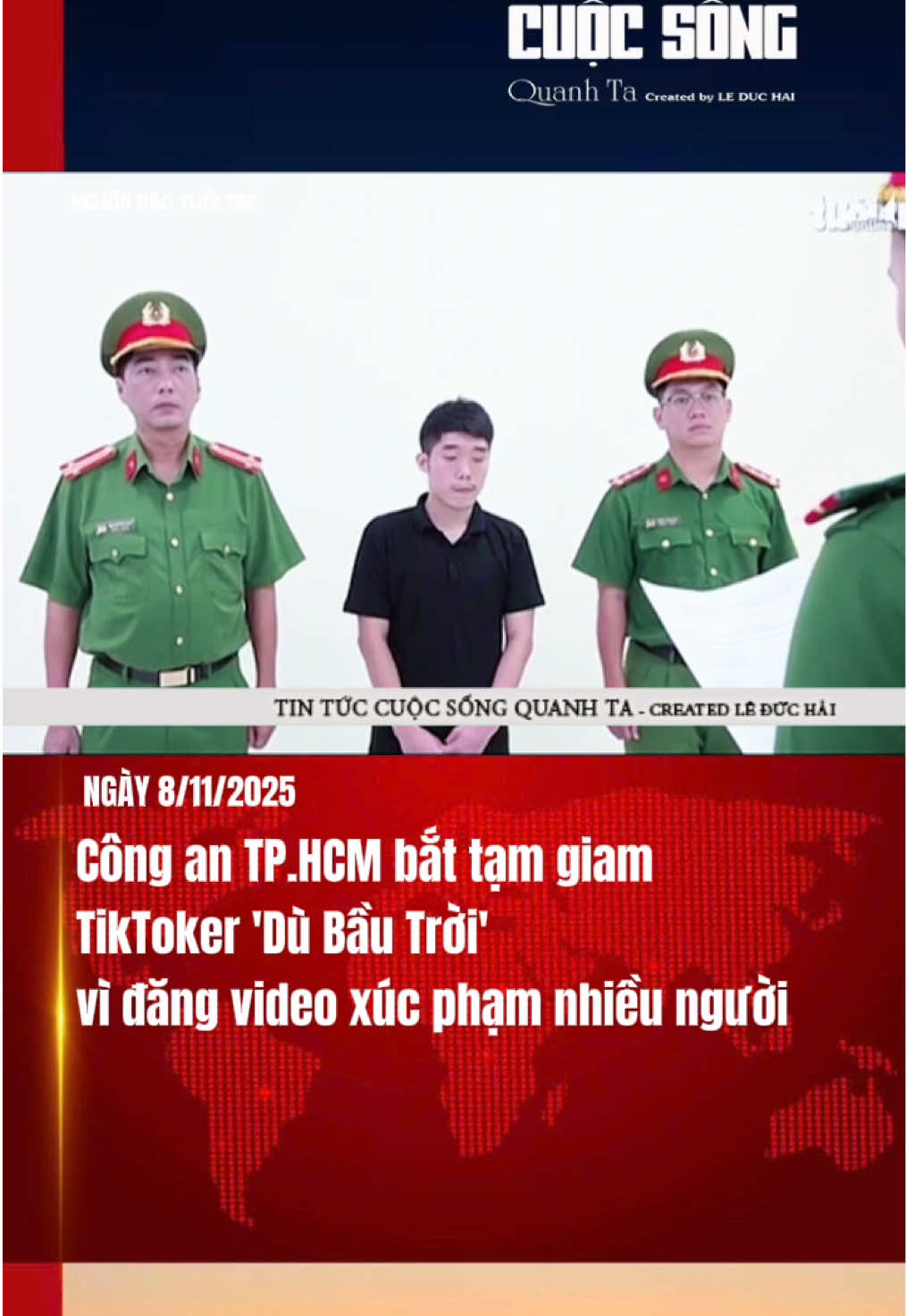 Công an TP.HCM cho biết đã khởi tố bị can, bắt bị can để tạm giam đối với Đoàn Quốc Việt TikToker 'Dù Bầu Trời' để điều tra về tội 