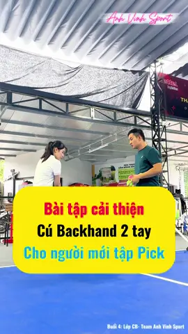 Bài tập cải thiện “Cú Backhand 2 tay” đơn giản #anhvinhsport #suckhoe #sports #pickleball #newbie 