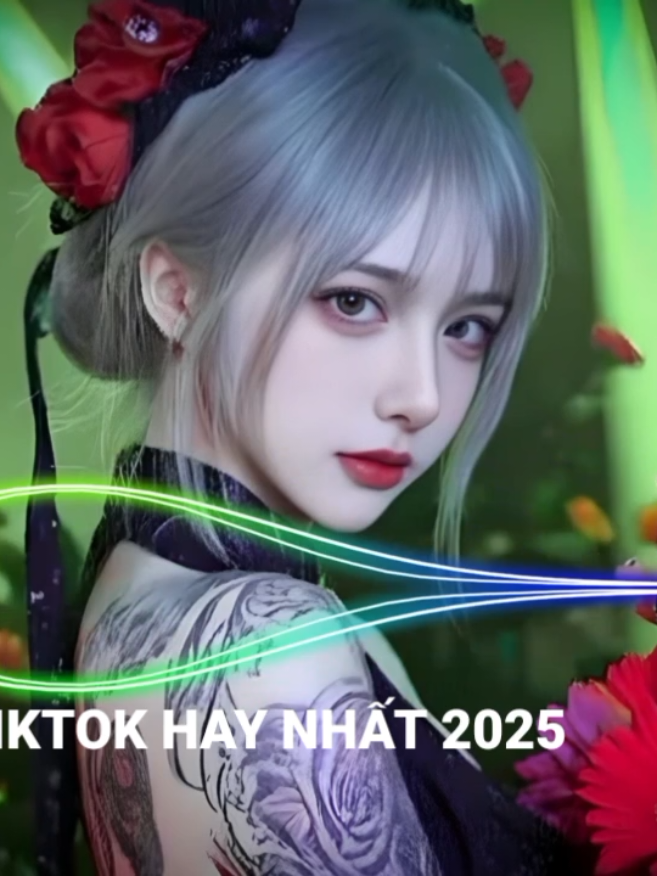 NONSTOP 2025 TRIỆU VIEW HAY NHẤT TIKTOK | NHẠC TREND TIKTOK REMIX 2025 | TOP 15 NHẠC REMIX TIKTOK