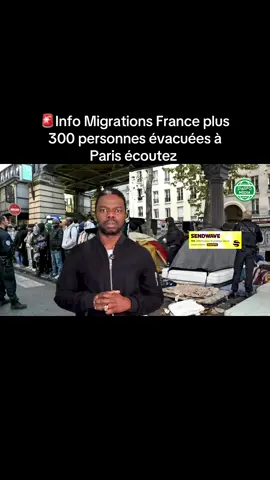 Plus de 300 personnes évacuées à Paris écoutez #diaspora #europe #afrique #diaspomedia #migration 