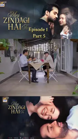 Meri Zindagi Hai Tu Episode 1 Part 5 | Bilal Abbas Khan And Hania Aamir New Drama  | ARY Digital New Drama 2025 | New Pakistani Drama 2025 |  #merizindagihaitu #newdrama #newpakistanidrama #arydigitaldrama #pakistanidrama 