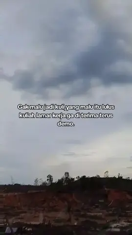 gak malu jadi kuli, yg malu tamat sekolah tamat kuliah lamar kerja gak di Terima #tambangemaskalimantan #stekul_setelan_kuli #dompengdarat 