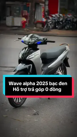 Wave alpha bạc đen lên zipat + vành đúc , hỗ trợ trả góp 0đ #wave #wavedokieng #xuhuong #xemaynamcuong 