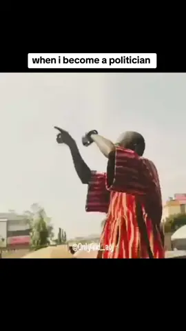 me when i become a politician  #foryou #foryoupage #amosvlogs #viraltiktok #trendingvideo #fyppppppppppppppppppppppp #fyp #africa #tiktok #trend #fypage 