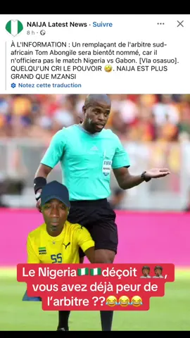 Le fédération de football nigérian 🇳🇬 aurait demandé à la CAF de changer l’arbitre du match Gabon vs Nigeria pour le compte des playoffs coupe du monde car il existerait des conflits extra-sportifs entre le Nigeria et l’Afrique du Sud!!! #🇬🇦🇬🇦🇬🇦🇬🇦🇬🇦🇬🇦gabontiktok❤️ #gabon🇬🇦 #gabontiktok🇬🇦 #footballtiktok #football 