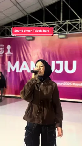 Sound check tabola bale @DIVA AURELL #fyp #xybca #mamujurun2025 #divaaurel 