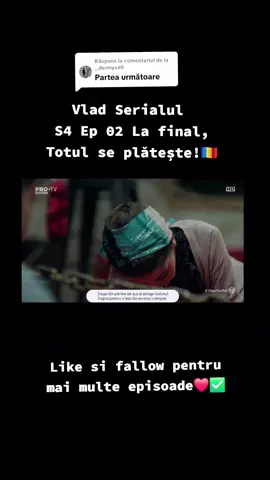 Ca răspuns pentru @_.dennys69 Vlad Serialul  S4 Ep 02 La final, Totul se plătește!🇷🇴#foruyou #viraltiktok #razbunare #foryoupage #fyp 