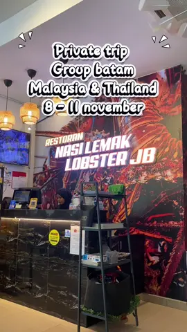 Private trip malaysia & thailand. Group batam 8-11 november #private#trip#malaysia#thailand#lobster 