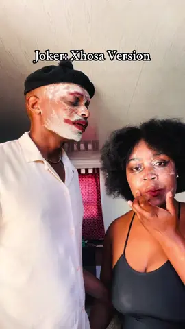 #joker #xhosanation #version @Mandy Zicina🇿🇦 