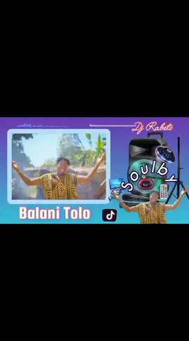 Soulby Balani Tolo mixage rabeto dj 