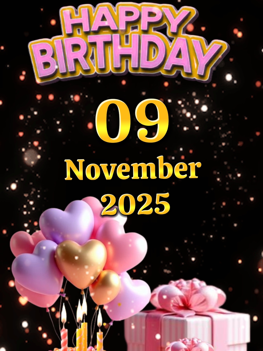 birthday 9 November  #ulangtahun #hbd #birthday #milad #birthdaytemplate #happybirthdaytoyou #happybirthdaytemplate #happybirthdaywishes 