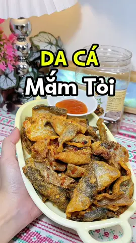Da Cá Mắm Tỏi siêu cuốn 💫💫 #dacamamtoi #anvat #anvatngon #monngon #daheomamtoi 