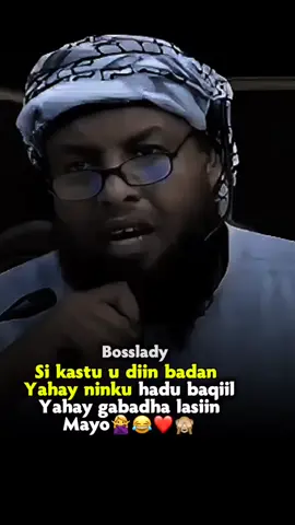 Si kastu u diin badan yahay hadu baqiil yahay gabadha lasiin maayo😂🙈#sofia_iprhem #somalitiktok #foryou #viral #fyp 