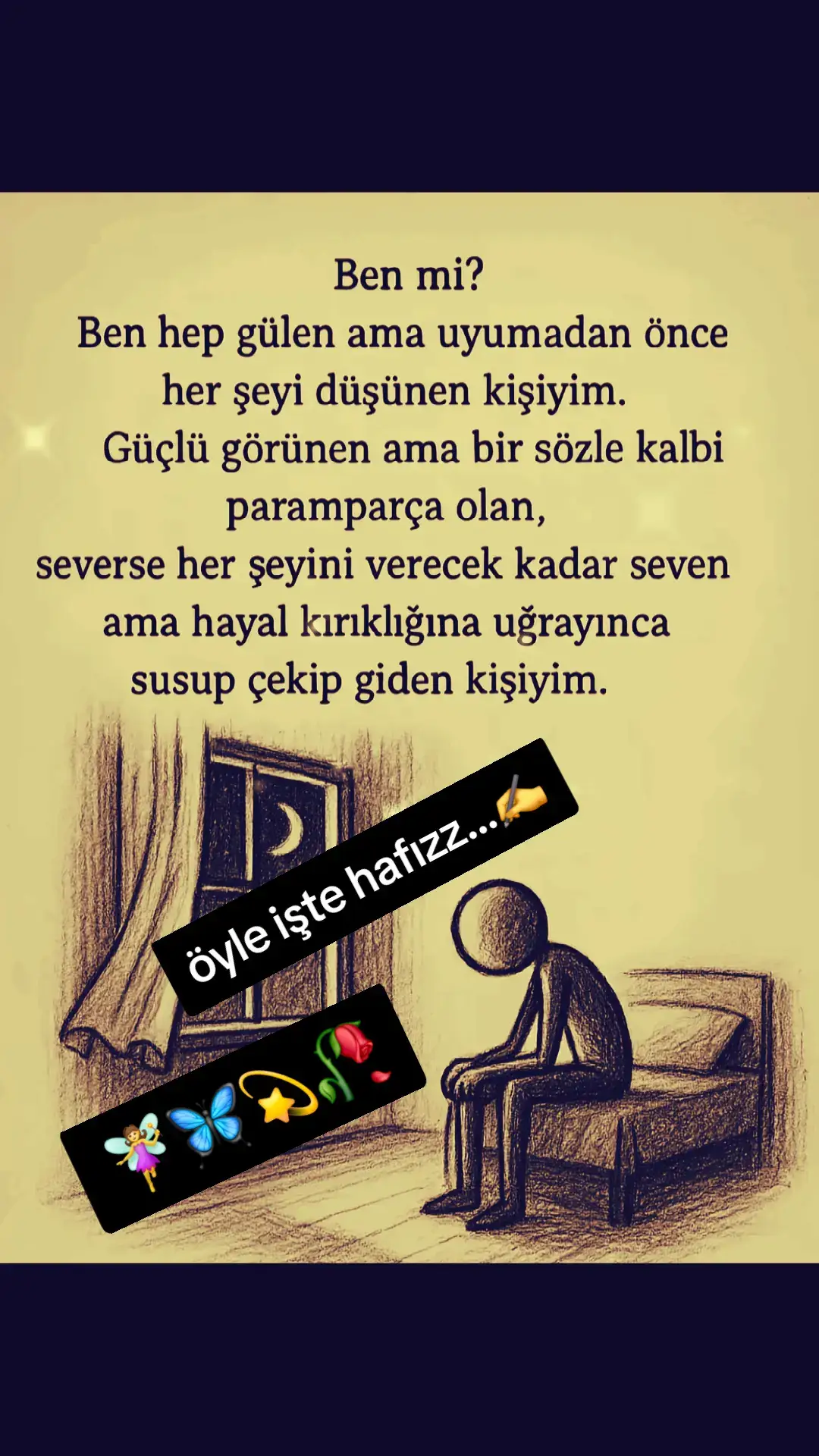 🧚‍♀️🦋💫🥀 öyle işte hafızz...