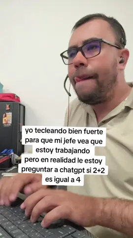 quien más es así? o solo yo jajajajaja 🤭🤭 #humor #chatgpt #2 +2=4 #oficina 
