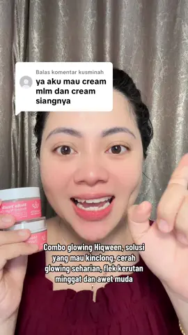 Membalas @kusminah yok cobain cream siang malam , rasakan muka kinclong setiap saat #hiqween #creamflekhitam #creamglowing #creamflek #whiteningcream 