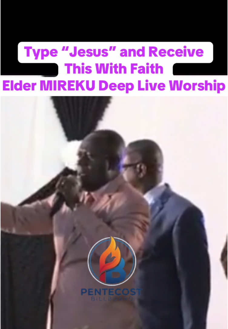 Type “Jesus” and Receive  This With Faith Elder MIREKU Deep Live Worship #pentecostbillboard #eldermireku #worship 