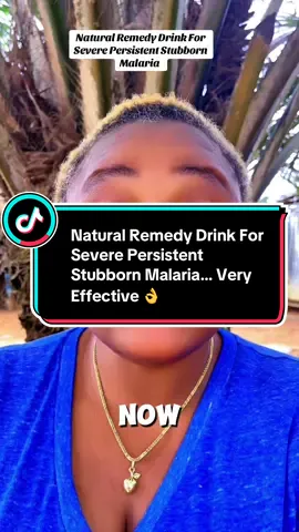 Natural Remedy For Persistent Stubborn Malaria. #malaria #naturalremedieswork #naturalremedy #nonnybae0 #health 