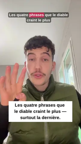 Les quatre phrases que le diable craint le plus — surtout la dernière. #tiktokchretien #Jésus #bible #dieu #foi 