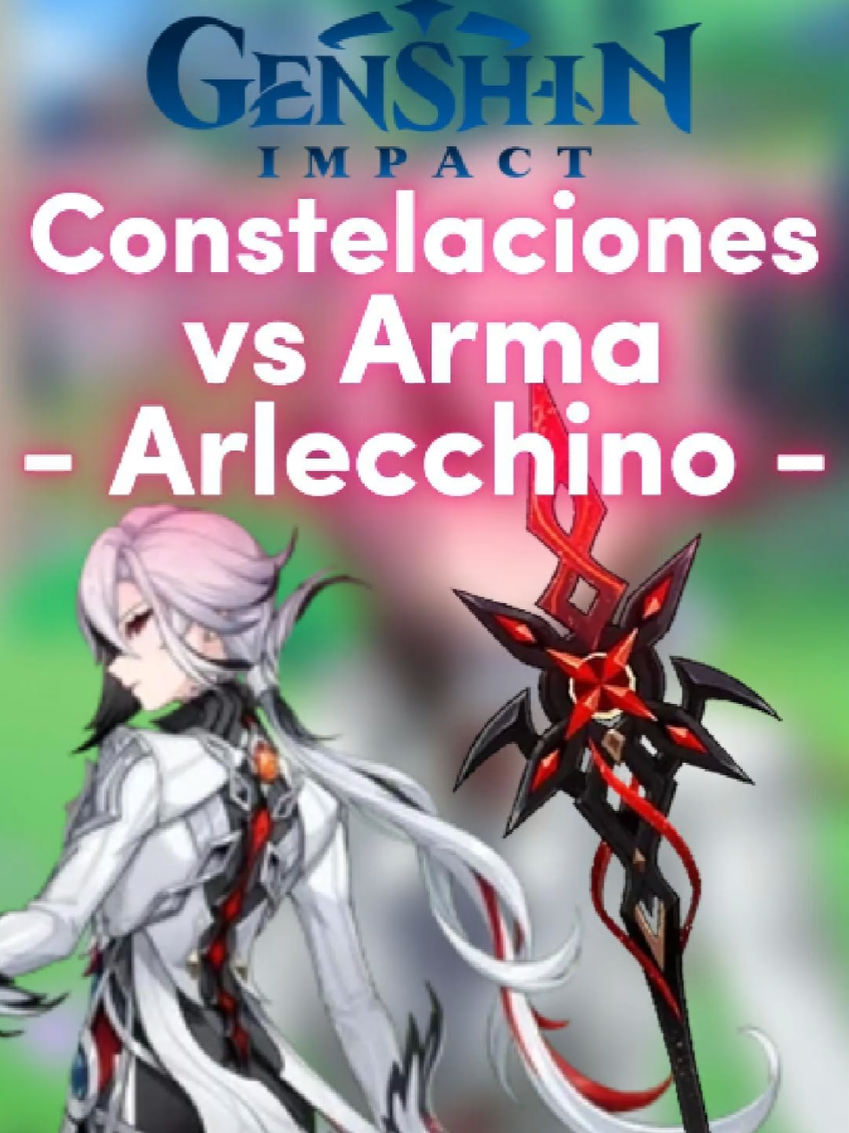 Constelaciones vs. Arma de Arlecchino. ¿Qué deberías sacar? #GenshinImpact #genshin #genshinguide #minip3d #arlecchino 