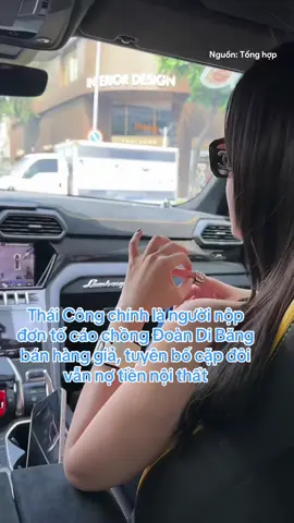 Thái Công chính là người nộp đơn tố cáo chồng Đoàn Di Băng bán hàng giả, tuyên bố cặp đôi vẫn nợ tiền nội thất #doandibang #thaicong #hanayuki 
