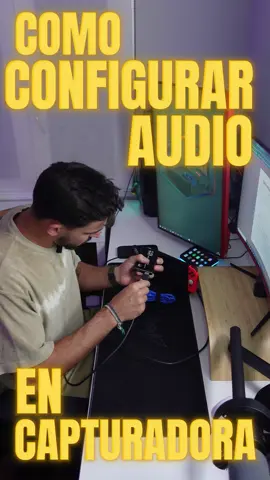 Como configurar el audio de tu capturadora correctamente en obs studio #tipsstreamers #obsstudio #audio #capturadora #juanluluvt 