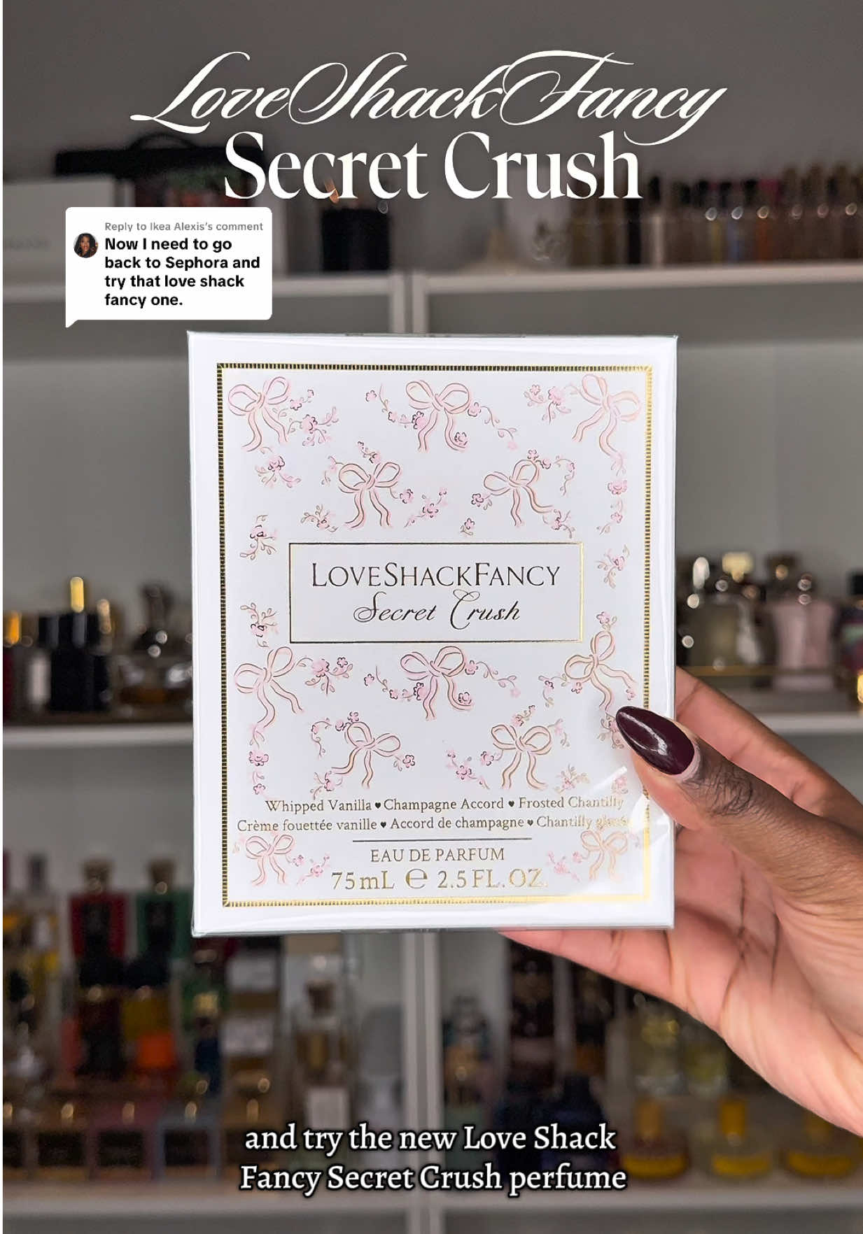 Replying to @Ikea Alexis my newest vanilla perfume obsession: @LoveShackFancy Secret Crush 🥂🍦 #perfumetiktok #vanillaperfume #loveshackfancy @sephora 