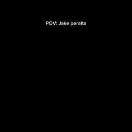 Pov: Jake peralta. #fyp #foryou #jakeperalta #brooklyn99 #viral 