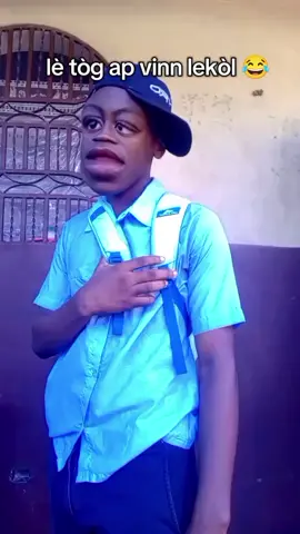 #lè tòg ap vinn lekòl 😂