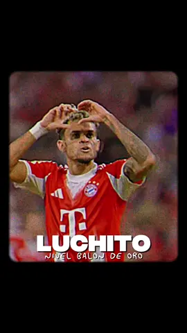 LUCHITO NIVEL BALÓN DE ORO 😮‍💨🇨🇴#fyp #luisdiaz #lucho #luchodiaz #bayern 
