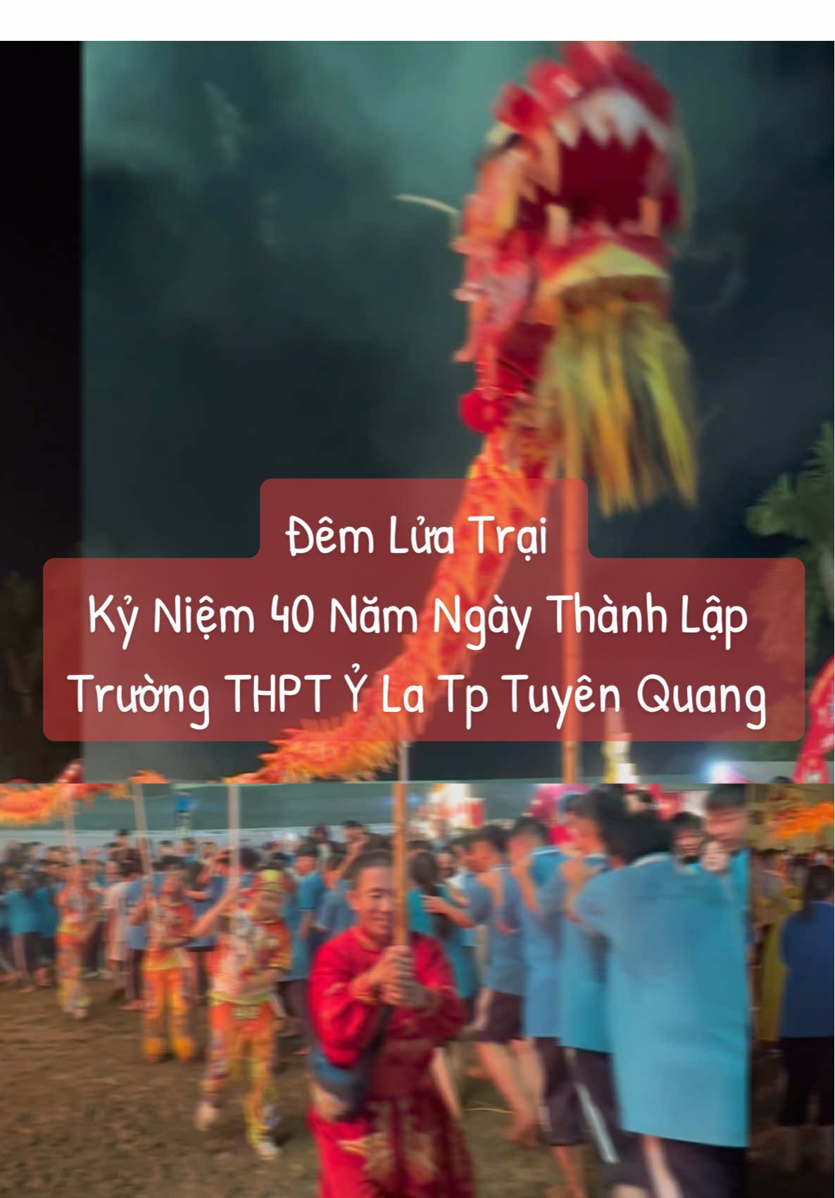 Đêm Lửa Trại  Kỷ Niệm 40 Năm Ngày Thành Lập Trường THPT Ỷ La Tp Tuyên Quang#xuhuongtiktok #thptylatuyenquang #xuhuong 