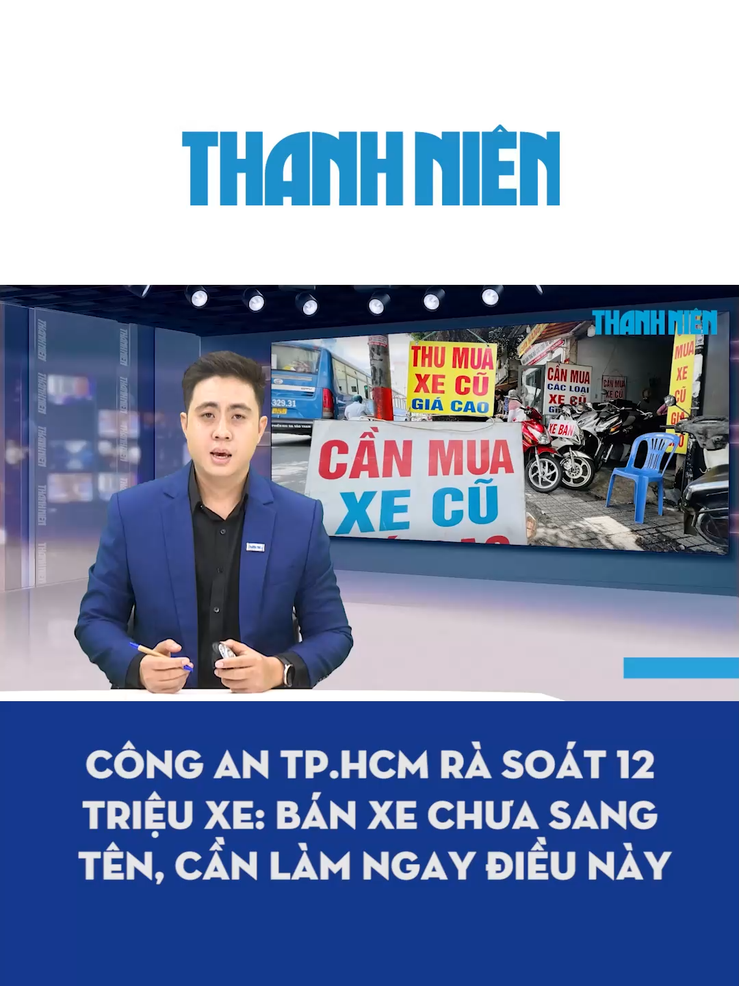 Công an TP.HCM rà soát 12 triệu xe Bán xe chưa sang tên, cần làm ngay điều này #tiktoknews #tiktokthanhnien #tphcm