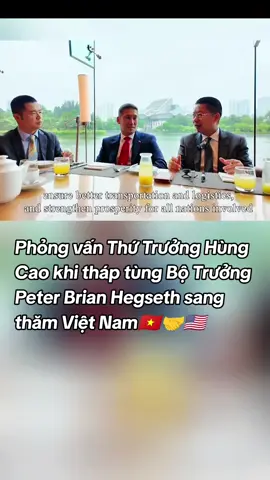 🇻🇳✨ Phỏng vấn Thứ trưởng Hùng Cao – người trực tiếp tháp tùng Bộ trưởng Peter Brian Hegseth trong chuyến thăm Việt Nam! 🇺🇸🤝🇻🇳 #ViệtNam #Mỹ #HùngCao #PeterBrianHegseth #QuanHệViệtMỹ     🌍🇻🇳🇺🇸