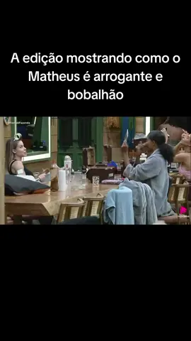 A edição mostrando como o Matheus é arrogante e bobalhão #FestaAFazenda 