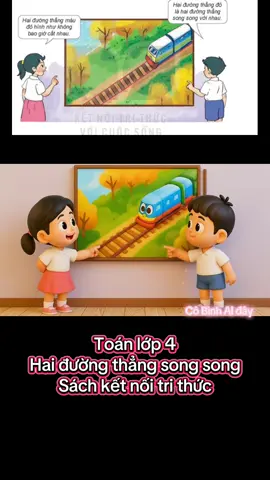 Toán lớp 4: Hai đường thẳng song song. Sách kết nối.  Bài này có thầy cô nào gặp khó khăn với 2 đường kẻ đỏ khi lamf video không ạ?#cogiaotieuhoc #cogiao #toán#toansngheai #toanlop4 