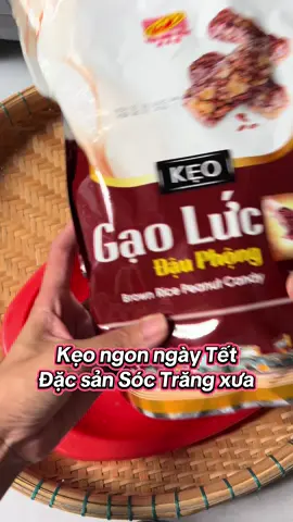 Bánh Kẹo ngon Tết 2026 #keodauphong #keomuttet #monngonngaytet #tet2026 #xuan2026 