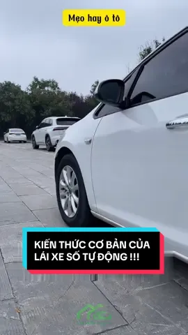 Kiến thức cơ bản của lái xe số tự động #sanphamtienich247 #laixeantoan #hoclaixeoto #daylaixeoto #hoclaixe 