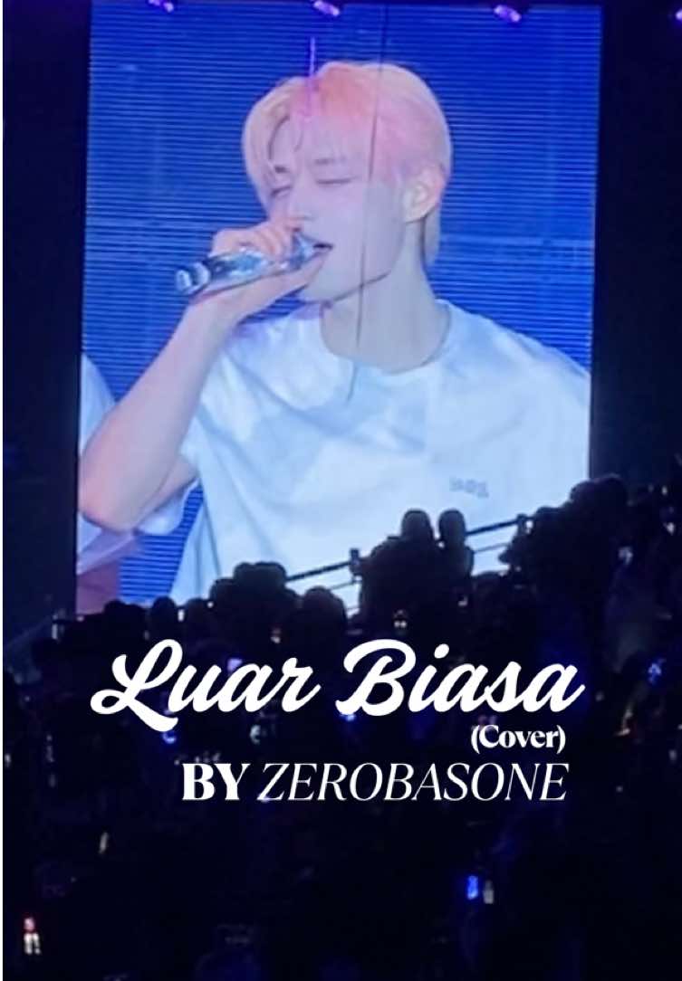 Zerobaseone - Luar Biasa (Cover) Original singer : Ismail Izzani ft Alif #zb1inkl #hereandnowinkl #zerobaseone #zb1 #zb1edit