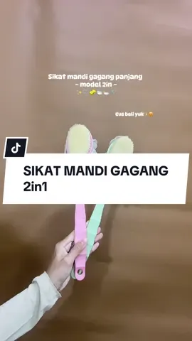 Bikin mandi kamu jadi lebih bersih yuk✨🧼🫧🚿🛁 #sikatmandigagangpanjang #sikatmandi #sikatmandi2in1 #sikatmandi2sisi #fyppppppppppppppppppppppp 