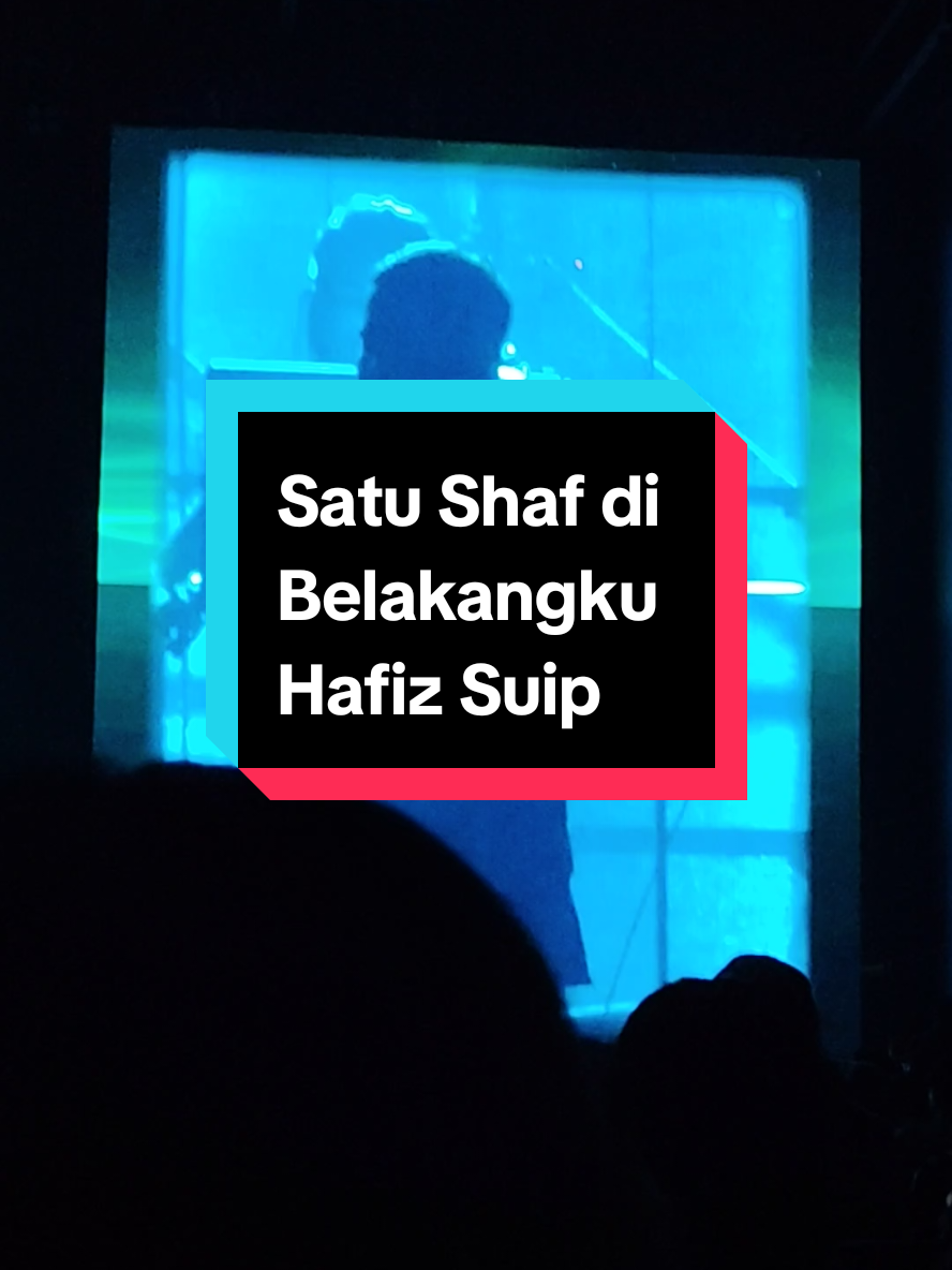 #disebalikakuhafizsuip #satushafdibelakangku 