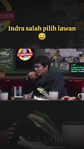 Indra salah pilih lawan 😅 #CLOSETHEBRAIN #CLOSETHEDOOR #fajarsadboy #indrafrimawan  #fypシ゚ 