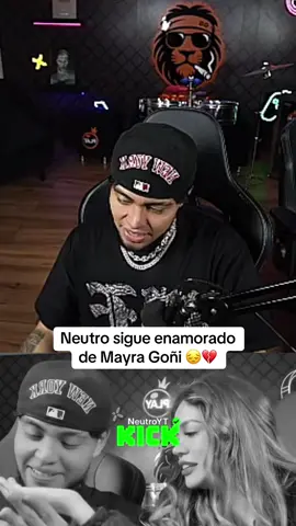 Neutro sigue enamorado de Mayra Goñi #neutro #mayragoñi #sad #novios 