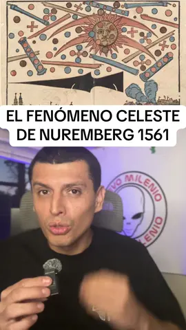 EL MISTERIOSO FENÓMENO AÉREO DE NUREMBERG 1561 #nuevomilenio  #tiktokencyclopediacontest 