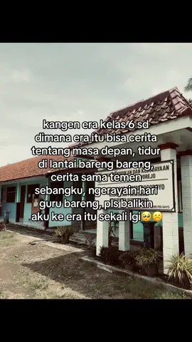 ☹️☹️#sekolahdasar #kenangan #foryoupage #4u #kangensd 